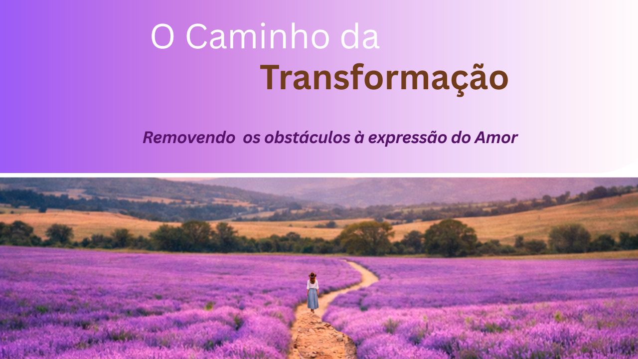 Caminho da Transformação (800 x 800 px) (1280 x 720 px) (1)